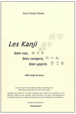 Les Kanji bien vus, bien compris, bien appris