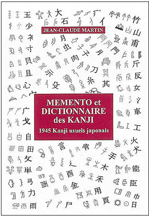Mémento et Dictionnaire des 2143 Kanji usuels